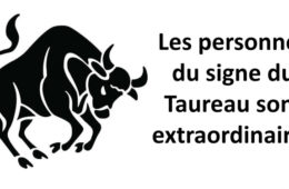 Les personnes du signe du Taureau sont extraordinaires 725x375