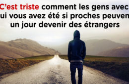 C’est triste comme les gens